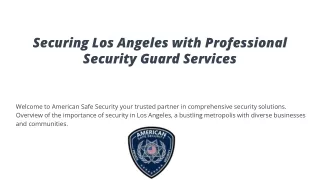 Securing Los Angeles with Professional Security Guard Services