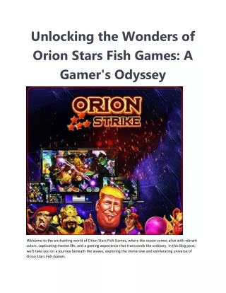 Unlocking the Wonders of Orion Stars Fish Games A Gamer's Odyssey