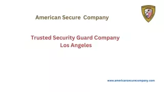 Why to Choose American Secure Company as Your Security Guard Partner