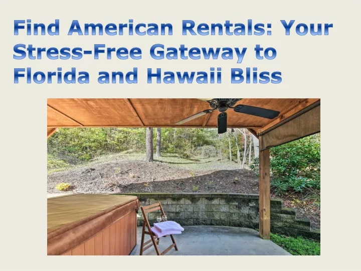 find american rentals your stress free gateway