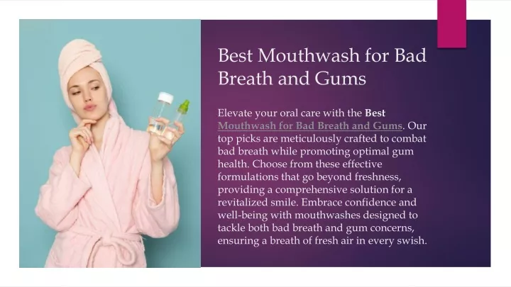 best mouthwash for bad breath and gums