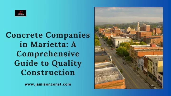 concrete companies in marietta a comprehensive
