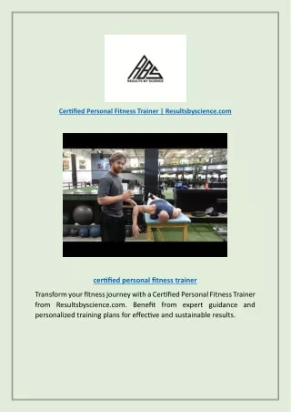 Certified Personal Fitness Trainer | Resultsbyscience.com