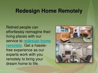 Redesign Home Remotely