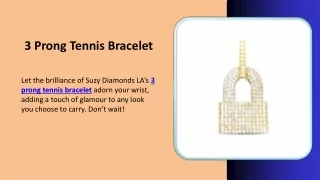 3 Prong Tennis Bracelet
