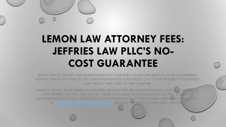lemon law attorney fees jeffries law pllc s no cost guarantee