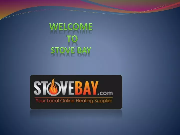 welcome to stove bay
