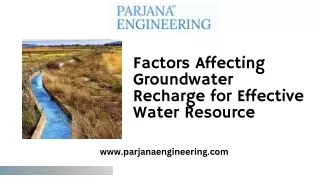 Factors Affecting Groundwater Recharge for Effective Water Resource
