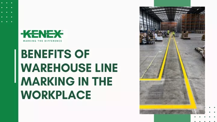 benefits of warehouse line marking