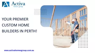 Custom Home Builders Perth-Activa Homes Group
