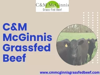 Nourishing Wellness: C&M McGinnis Grass-Fed Beef.