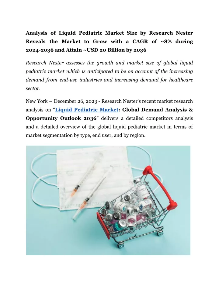 analysis of liquid pediatric market size