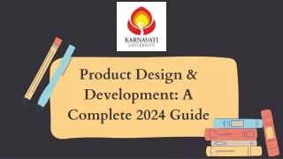 Product Design & Development: A Complete 2024 Guide - Karnavati University