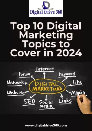 Top 10 Digital Marketing Topics to Cover in 2024