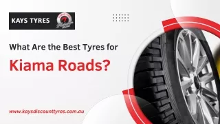 What Are the Best Tyres for Kiama Roads?