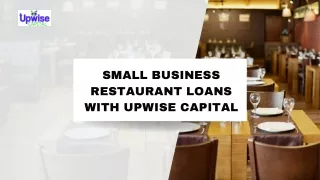 Small Business Restaurant Loans with Upwise Capital