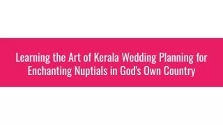 Kerala's Best: An Exhibition of Elite Wedding Coordination Services
