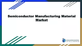 Semiconductor Manufacturing Material Market