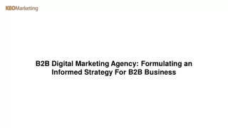 B2B Digital Marketing Agency Formulating an Informed Strategy For B2B Business