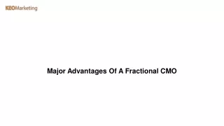 Major Advantages Of A Fractional CMO
