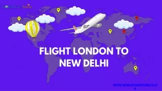 New Delhi Connect: World Tour Store's flight london to new delhi
