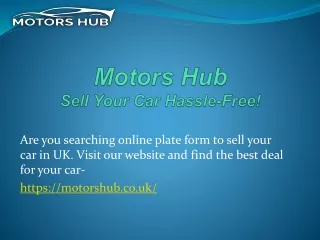 Motors Hub- Sell Your Car Hassle Free