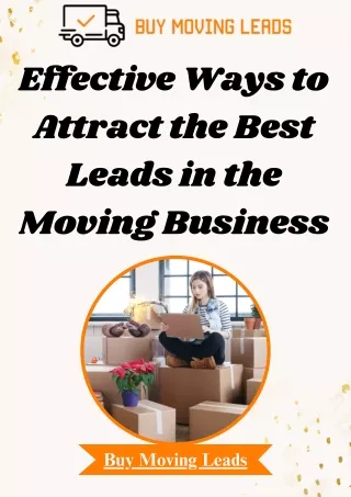 Effective Ways to Attract the Best Leads in the Moving Business