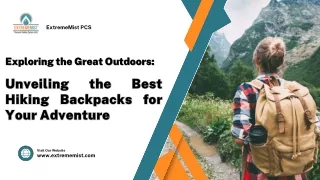 Unveiling the Best Hiking Backpacks for Your Adventure