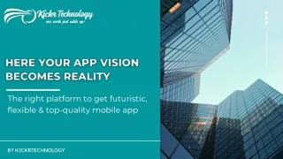 the right platform to get futuristic flexible