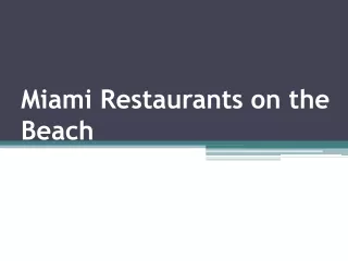Miami Restaurants on the Beach