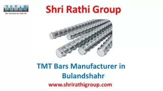 TMT Bars Manufacturer in Bulandshahr  - Shri Rathi Group
