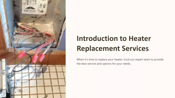 introduction to heater replacement services