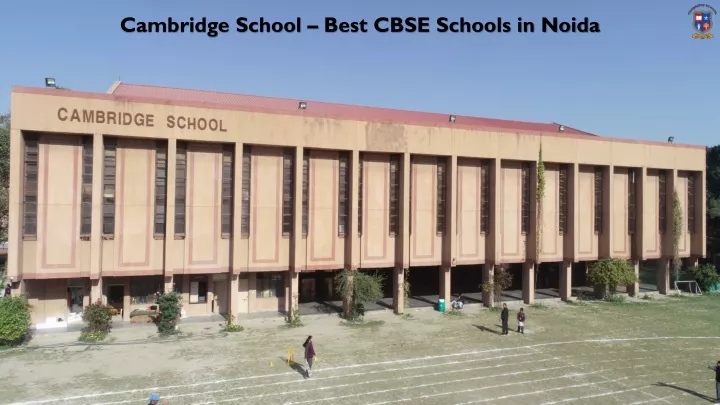 cambridge school best cbse schools in noida