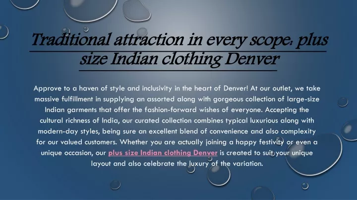 traditional attraction in every scope plus size indian clothing denver