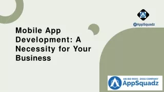Mobile App Development A Necessity for Your Business