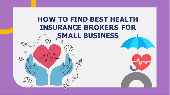 how to find best health insurance brokers for small business