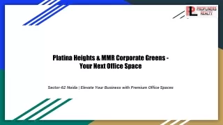 Platina Heights & MMR Corporate Greens 9899920199