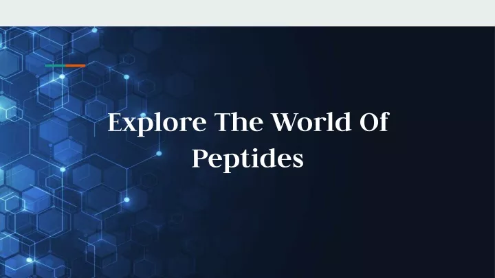 explore the world of peptides