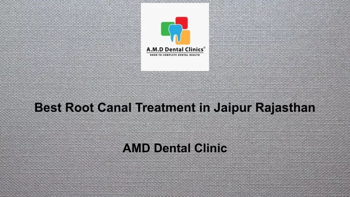 best root canal treatment in jaipur rajasthan