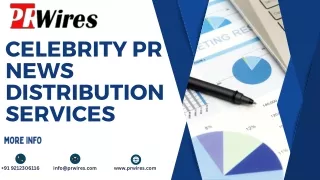 Celebrity PR News Distribution Services