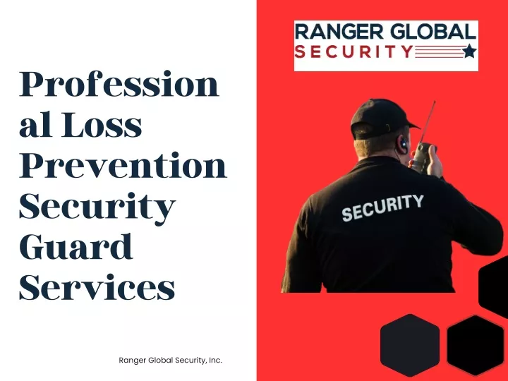 profession al loss prevention security guard