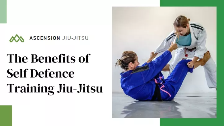 PPT - The Benefits of Self Defence Training Jiu-Jitsu PowerPoint ...