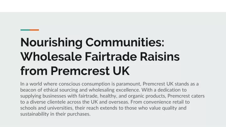 nourishing communities wholesale fairtrade raisins from premcrest uk