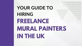 Your Guide to Hiring Freelance Mural Painters in the UK