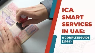 Complete Guide to ICA Smart Services in Dubai - 2024