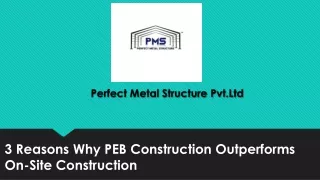 3 Reasons Why PEB Construction Outperforms On-Site Construction