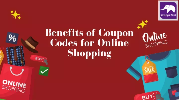 benefits of coupon codes for online shopping