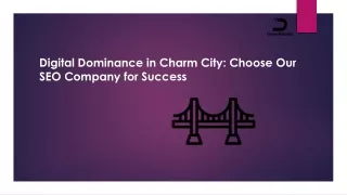 Digital Dominance in Charm City Choose Our SEO Company for Success