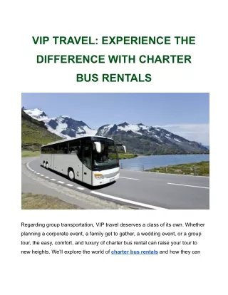 VIP TRAVEL_ EXPERIENCE THE DIFFERENCE WITH CHARTER BUS RENTALS