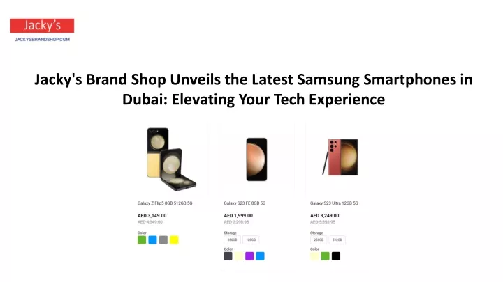 jacky s brand shop unveils the latest samsung